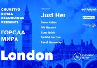 Чувство Ритма. Города Мира: London wth Just Her